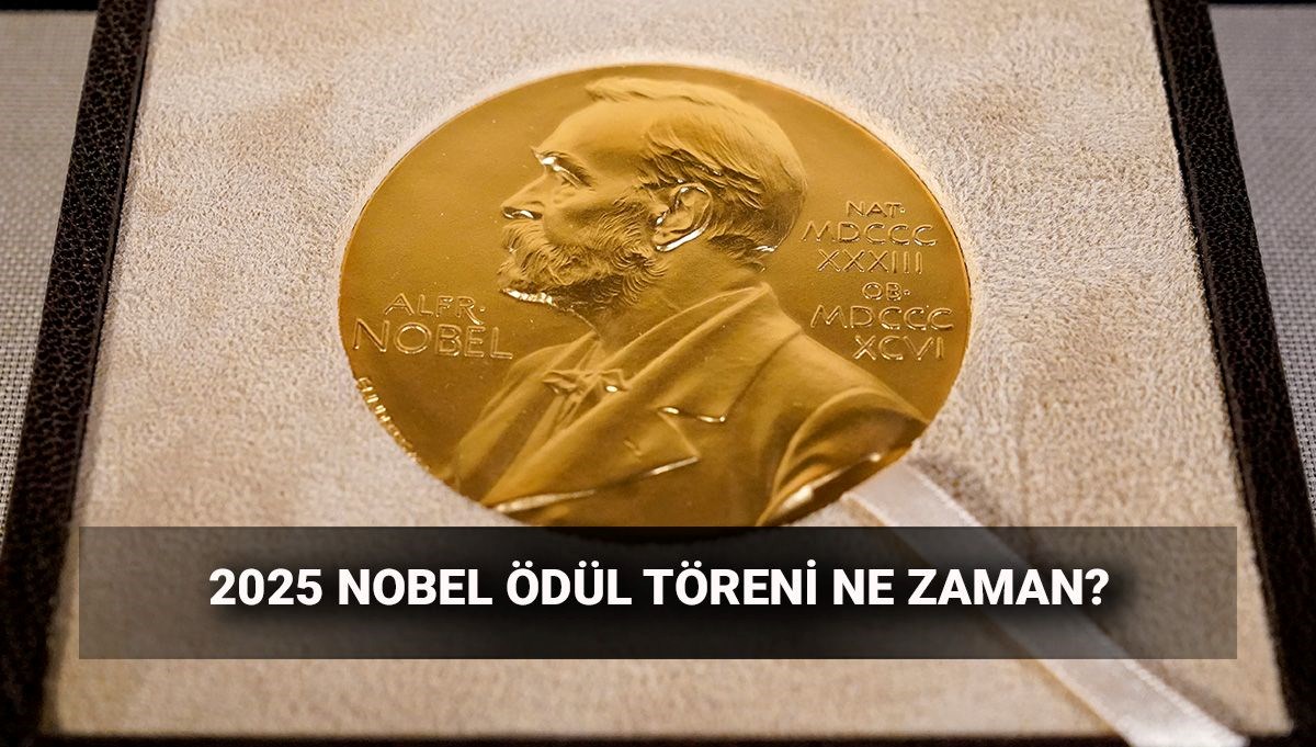 2025 Nobel Ödül Töreni: Tarih, Kategoriler ve Ödül Sahipleri Açıklandı!