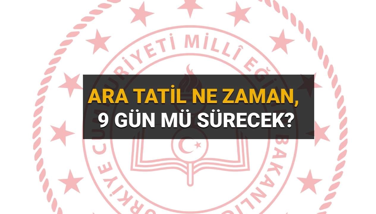 Ara tatil tarihi belirlendi mi? 2025-2026 Eğitim Takvimi’nde detaylar burada!