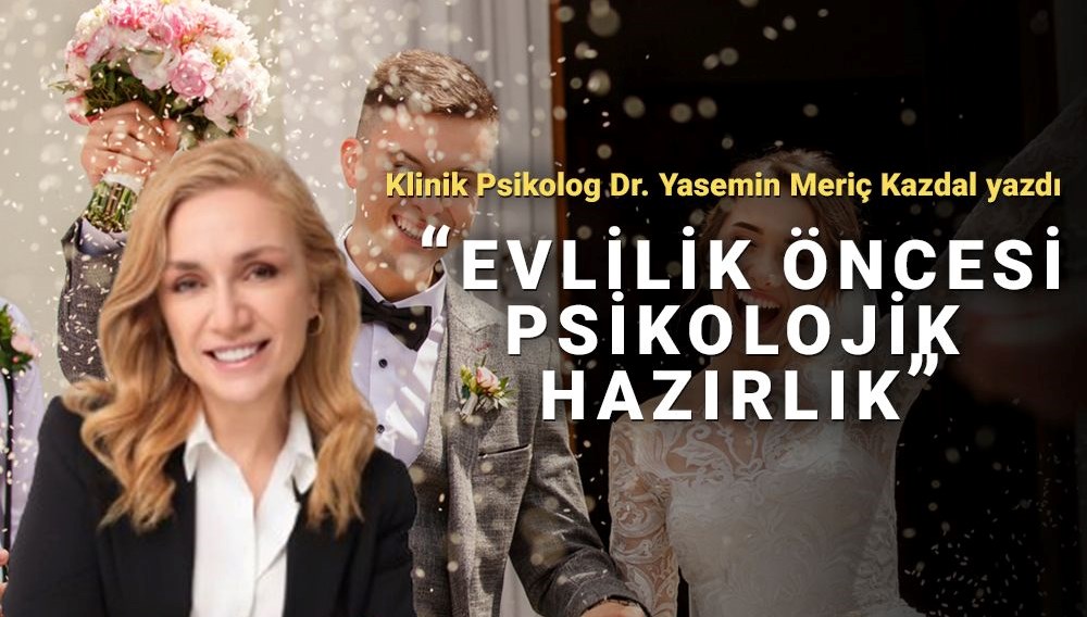Evlilik Öncesi Psikolojik Hazırlık: Sağlam Bir Temel Atmanın Önemi