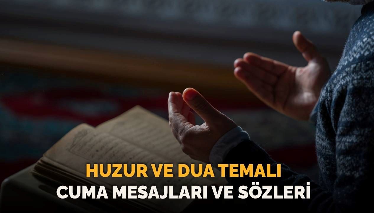 Huzur ve Bereketle Dolu Cuma Mesajları (31 Ekim 2025)